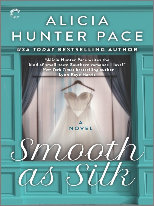 Title details for Smooth as Silk by Alicia Hunter Pace - Available